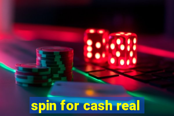 spin for cash real