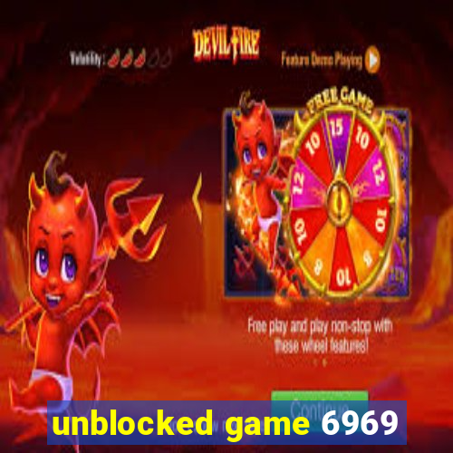 unblocked game 6969