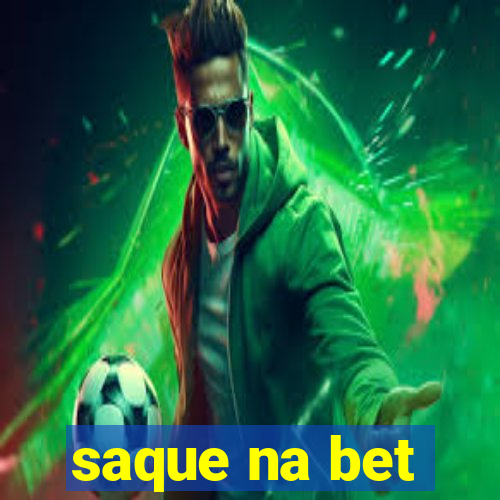 saque na bet