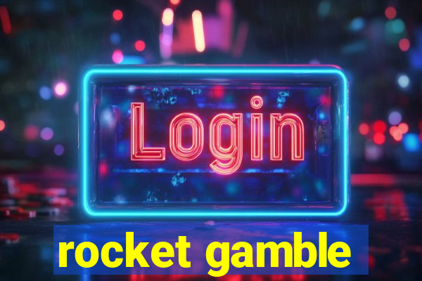 rocket gamble