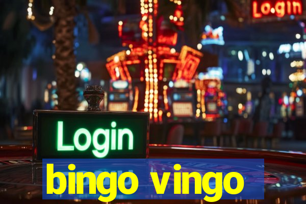 bingo vingo