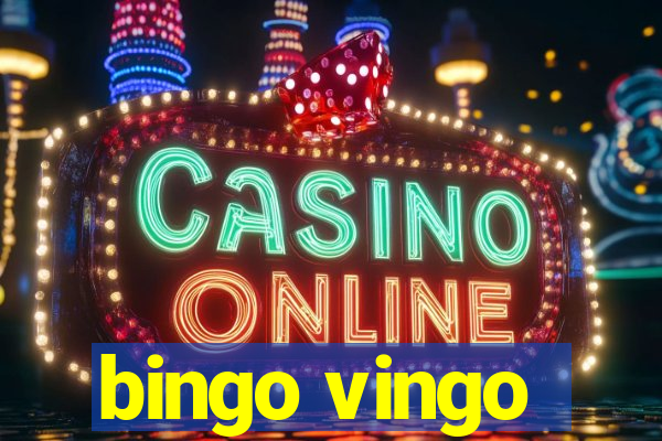 bingo vingo