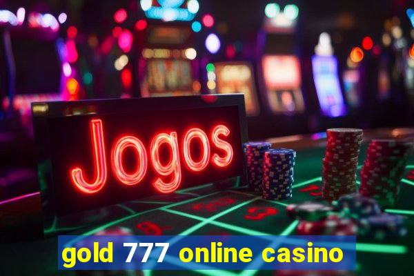 gold 777 online casino