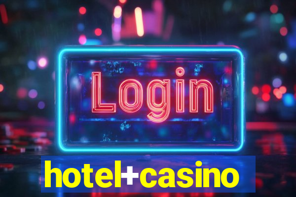 hotel+casino