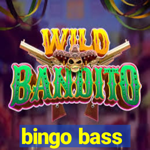 bingo bass