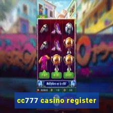 cc777 casino register