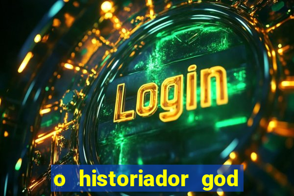 o historiador god of war