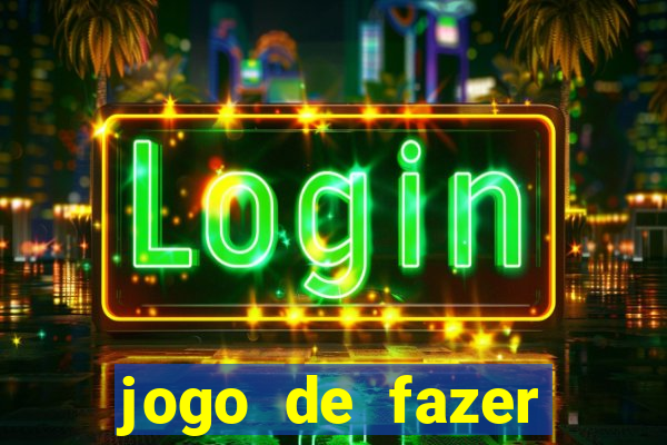 jogo de fazer dinheiro de verdade