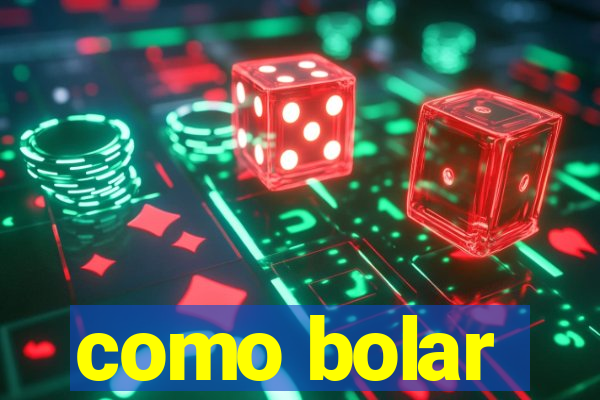 como bolar