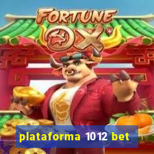 plataforma 1012 bet