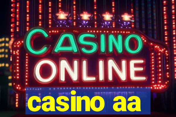 casino aa