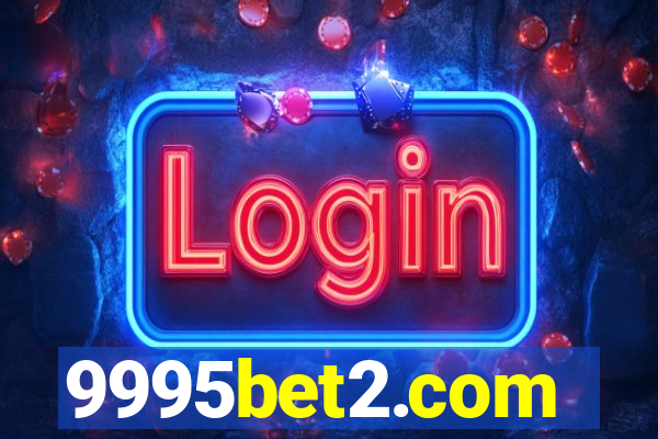 9995bet2.com