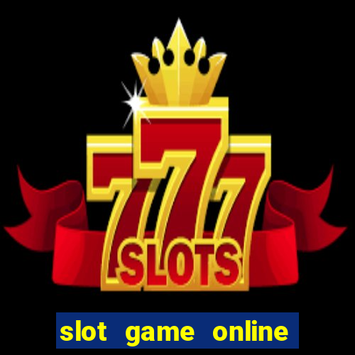 slot game online for mobile