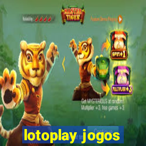 lotoplay jogos