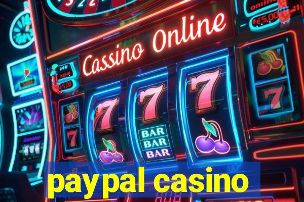 paypal casino