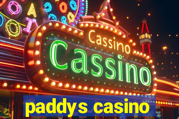 paddys casino