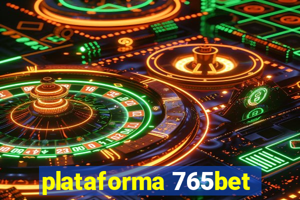 plataforma 765bet