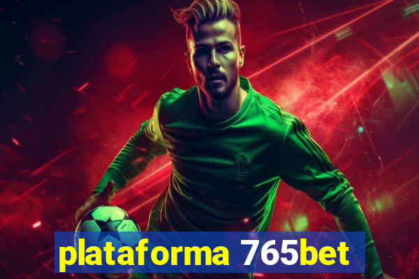 plataforma 765bet