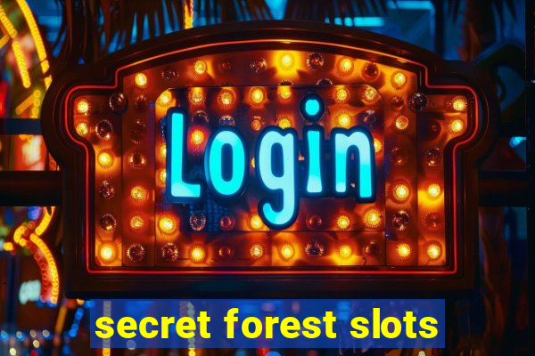 secret forest slots