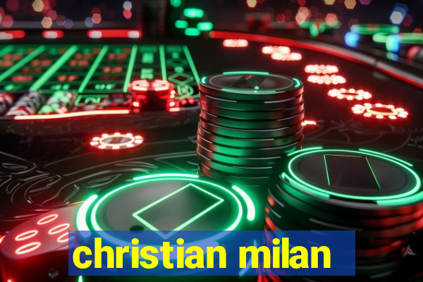 christian milan