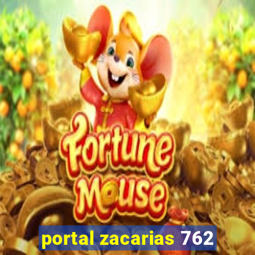 portal zacarias 762