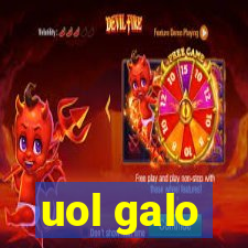 uol galo