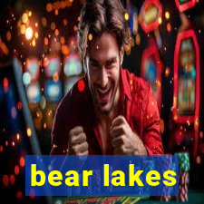 bear lakes