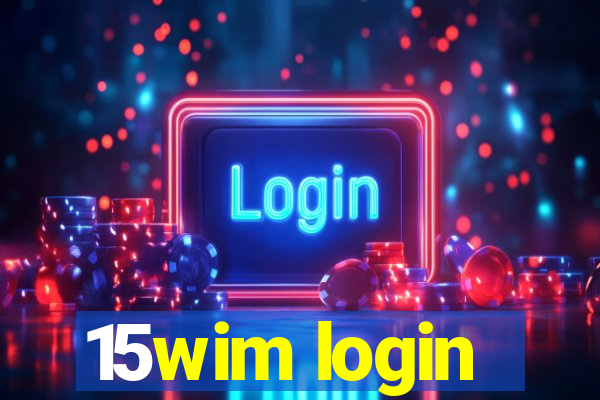 15wim login