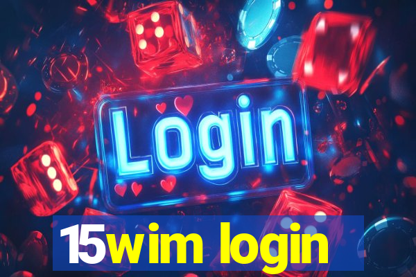 15wim login