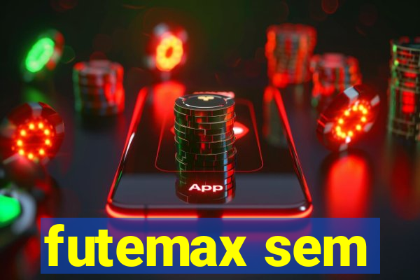 futemax sem