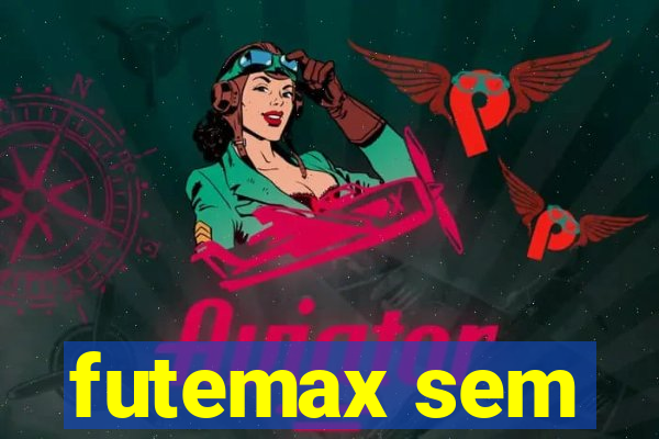 futemax sem