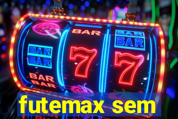 futemax sem