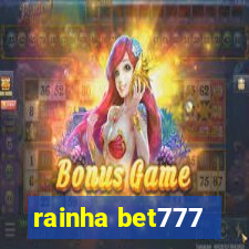 rainha bet777