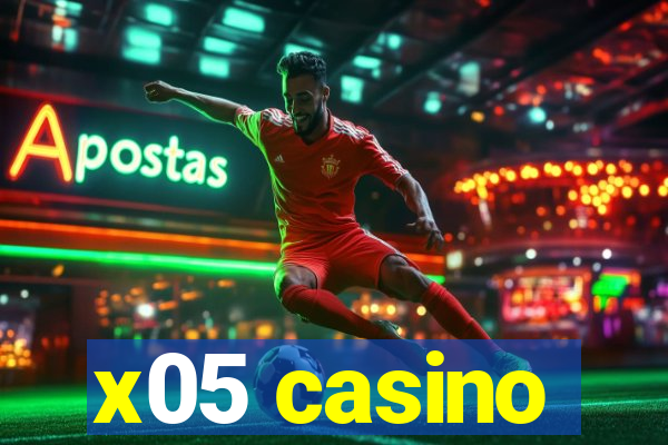 x05 casino