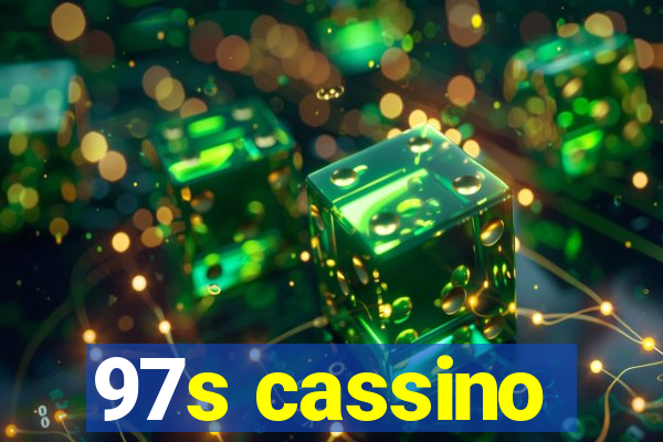 97s cassino