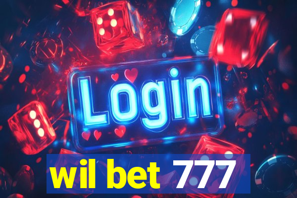 wil bet 777