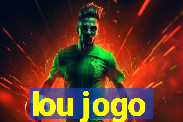 lou jogo