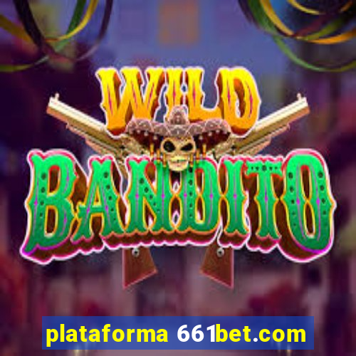 plataforma 661bet.com