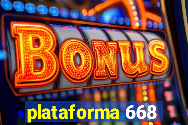 plataforma 668