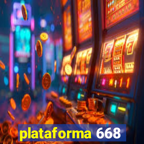 plataforma 668