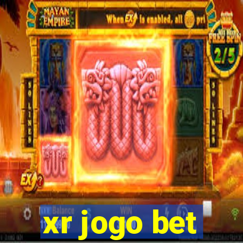 xr jogo bet