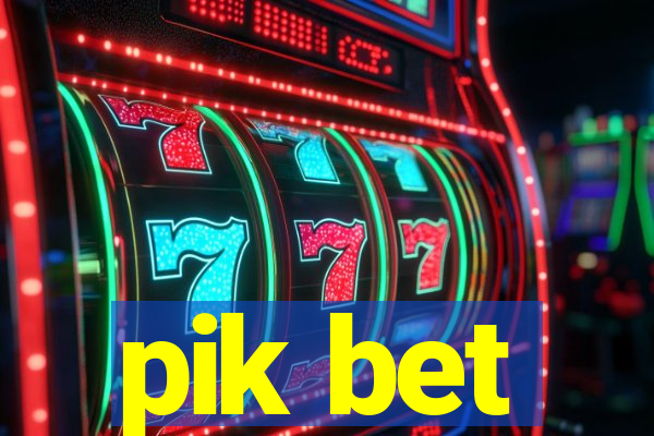 pik bet