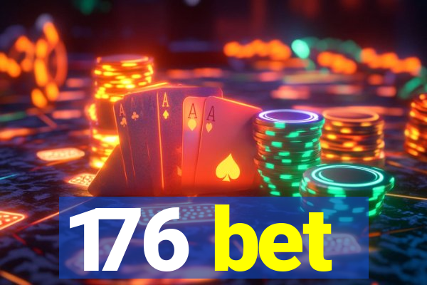 176 bet