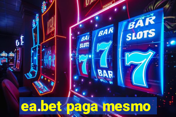 ea.bet paga mesmo