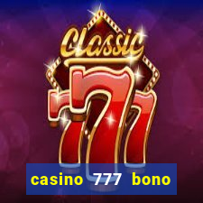 casino 777 bono sin depósito