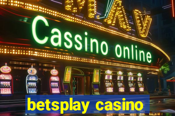 betsplay casino