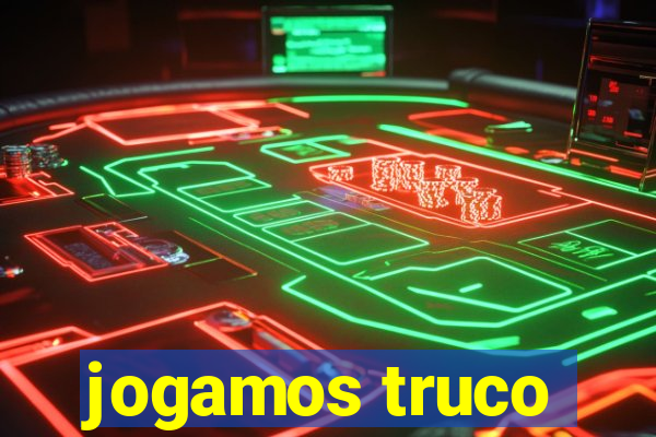 jogamos truco