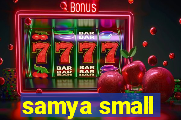 samya small