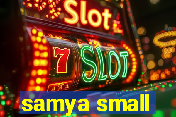 samya small