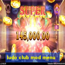 ludo club mod menu